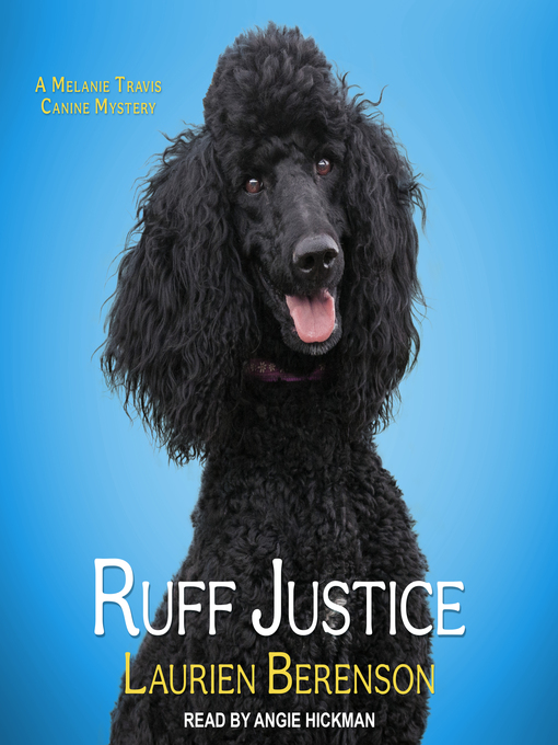 Title details for Ruff Justice by Laurien Berenson - Available